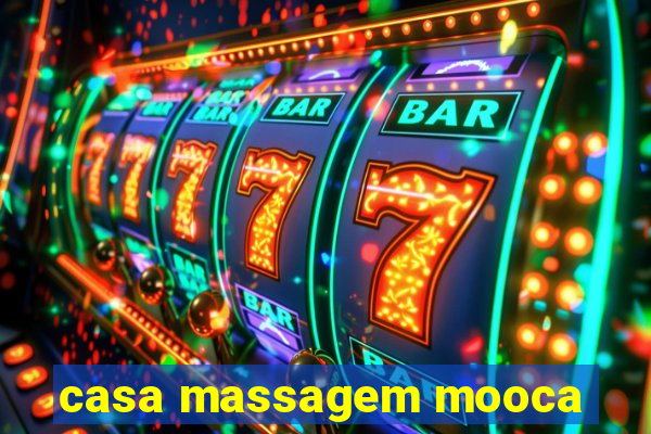 casa massagem mooca